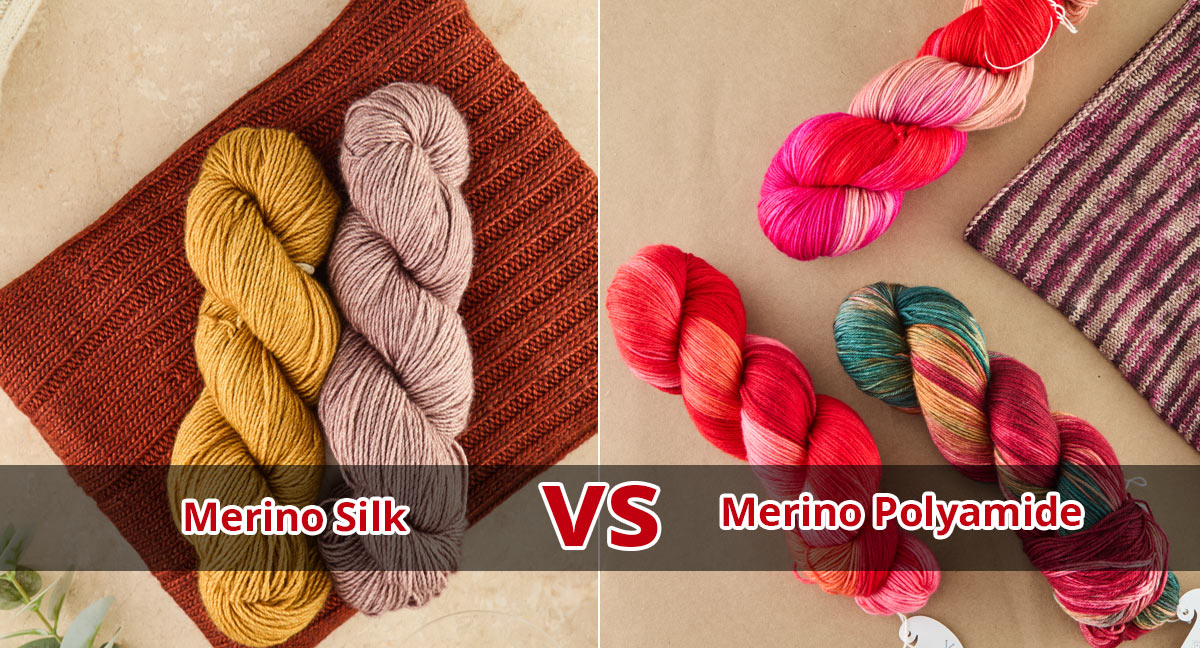 Comparing Yarn Fibers: Merino-Silk vs. Merino-Polyamide